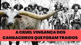 A Cruel Vingança dos Cangaceiros Que Levaram Chifre