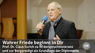 Wahrer Friede beginnt in Dir – Vortrag Prof. Dr. Claus Eurich  | Werkstatt Zukunft