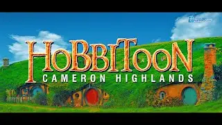 HOBBITOON VILLAGE 🇲🇾 [4K]