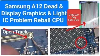 Samsung A12 Display Graphics Problem / Samsung A12 Display Light Solution / /Samsung A12 CPU Reball