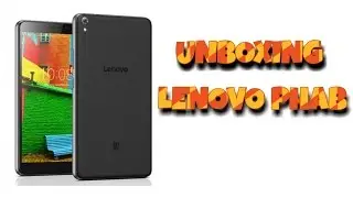 Unboxing Lenovo Phab and Hands On Review. Best Tablet Under 15k Rupees.