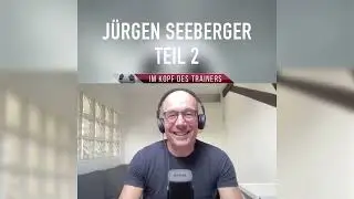 Fußballlehrer Jürgen Seeberger: Handyverbot, Himmelfahrtskommando & eine Entlassung nach 4 Spielen