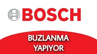 Bosh Marka Buzdolabı Buzlanma Yapıyor - BUZLANMA SORUNU