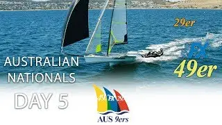 2019 Zhik 9er Australian Nationals - Day 5 Video
