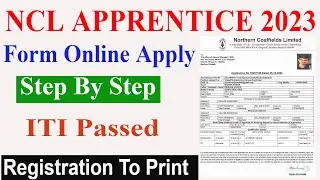 Ncl 2023 Iti Apprentice Form Online Kaise Bhare  | How To Fill NCL Apprenticeship Form 2023