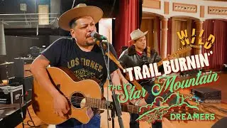 THE STAR MOUNTAIN DREAMERS - 'Trail Burnin', Wild | LIVE from The Rockin' Race | BOPFLIX sessions