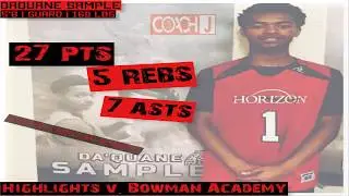 Daquane Sample Highlights v Bowman Academy 2202018