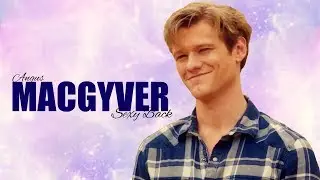 ANGUS MACGYVER - Sexy Back