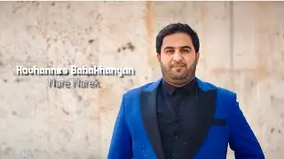 Hovhannes Babakhanyan - Nare Narek