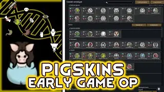 Pigskins Early Game OP?! | Top Tips | Rimworld Biology