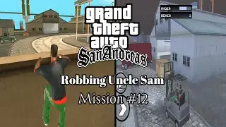 GTA San Andreas - Walkthrough - Mission #12 - Robbing Uncle Sam
