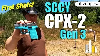 SCCY CPX-2 Gen 3 First Shots at the Range
