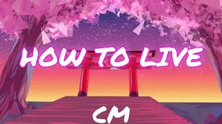 yaeow, Powfu, Sarcastic Sounds - how to live (lyric)