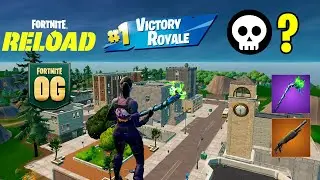 OG Fortnite Reload | High Kill Gameplay