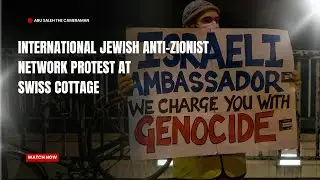 International Jewish Anti-Zionist Network protest at Swiss Cottage | 08/11/24