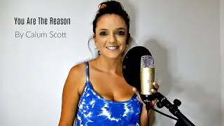 You Are The Reason by Calum Scott cover