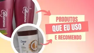Produtos de cabelo que valem a pena, produtos diário do dia a dia cuidado com o cabelo