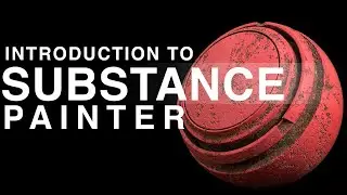 Introduction To Substance Painter