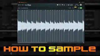 how to sample ANYTHING and make it sound good in fl studio