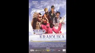 Nebo Iznad Krajolika Domaći Film 2006