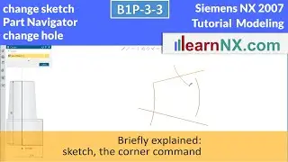 Siemens NX Tutorial | Change sketch, Part Navigator and change hole