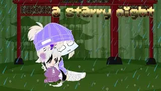 A starry night|gacha club skit|by •mitxy_•|