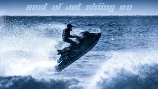 Best of Jet Skiing  #0 / JSCS crew 🚀