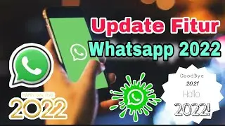 Update Fitur Whatsapp Terbaru 2022 || Trik Whatsapp
