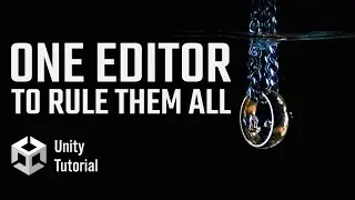 One Unity Editor To Rule Them All