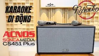 Bass Căng Tới 20cm Hát Khỏe| ACNOS CS451 - Loa Karaoke Di Động Cho Trải Nghiệm Tuyệt Vời