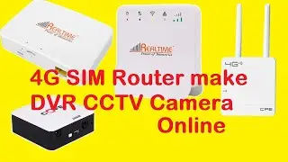 4G SIM WiFi Router Make DVR CCTV Camera Online Complete Video CP Plus Dahua Hikvision Panasonic