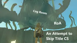 TotK: Trying to skip the Title Cutscene (v1.0)