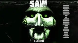 🎃Halloween Special👻 Saw goes Hardstyle/Rawstyle