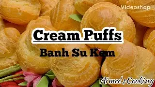 The Perfect Cream Puffs with Custard Filling Recipe |Banh Su Kem|