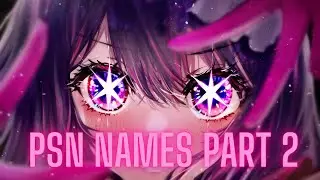 PSN Names Part 2 Not Taken