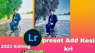 How tow the import lightroom xmp presets setp by perset add kisi kri lightroom main 2023 Editing New
