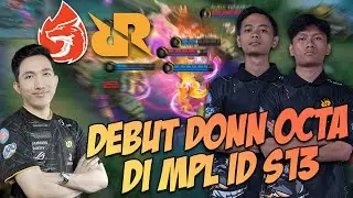 PERTAMA KALINYA DONN & OCTA MAIN DI MPL S13! RRQ VS AURA MATCH 1 MPL ID SEASON 13