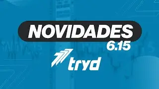 Novidades Versão 6.15 | Tryd