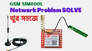 GSM SIM800l network problem solve । GSM SIM800l not connected to network and problem solve part-1