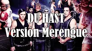 VERSIÓN - Cómo Sonaría Du Hast De Rammstein En Versión Merengue