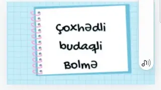Coxhədlilərin bölünməsi Budaqlı bölmə#coxhedli