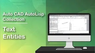 AutoCAD AutoLisp Collection - Text Entities