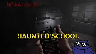 Haunted School Map in Demonologist