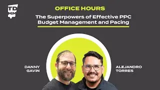 Office Hours with Alejandro Torres: The Superpowers of Effective PPC Budget Management and Pacing