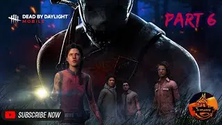 DEAD BY DAYLIGHT MOBILE [DBDM] #6 Ds live gaming