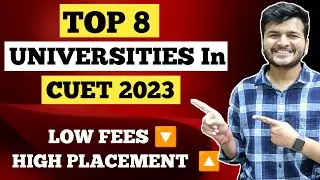 Top 8 University in CUET 2023🔥 | Low Fees