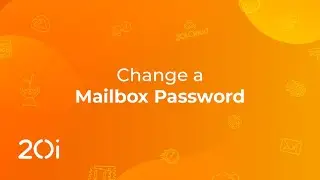 20i Email Hosting: Change a Mailbox Password via My20i