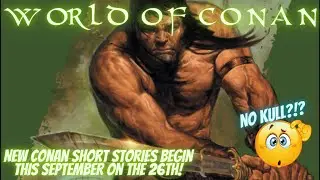 New Conan Short Stories Arrive This Month! But No Kull In The Future?!?