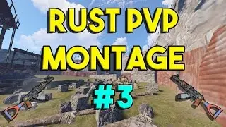 Raiding & Roaming Montage #3 - Rust