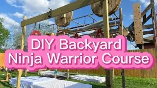 DIY Backyard Ninja Warrior Course full Overview and Course run see the course